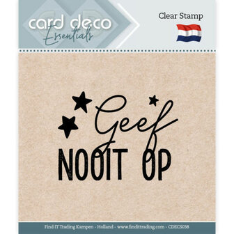 CDECS038 Card Deco Essentials - Clear Stamps - Geef nooit op