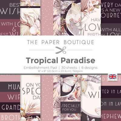 PB2022 The Paper Boutique Tropical Paradise 8x8 Embellishments Pad